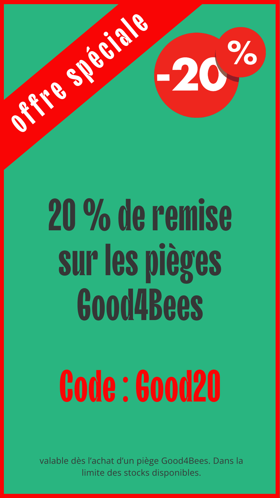Offre good4bees 20%